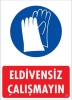 Eldiven Giy Uyarı Levhası 25x35 KOD:29