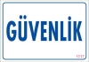 Güvenlik Uyarı Levhası 17,5x25 KOD:1717