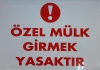 Özel Mülk Girmek YasaktırLevhası 25x35 KOD:E1408