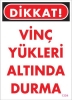 Vinç Uyarı Levhası 25x35 KOD:1304