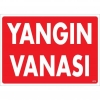 Yangın Vanası Uyarı Levhası 25x35 KOD:873