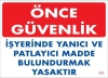 Yanıcı ve Parlayıcı Madde Uyarı Levhası 25x35 KOD:880